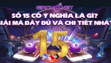 Giải mâ ý nghĩa giấc mơ thấy số 15